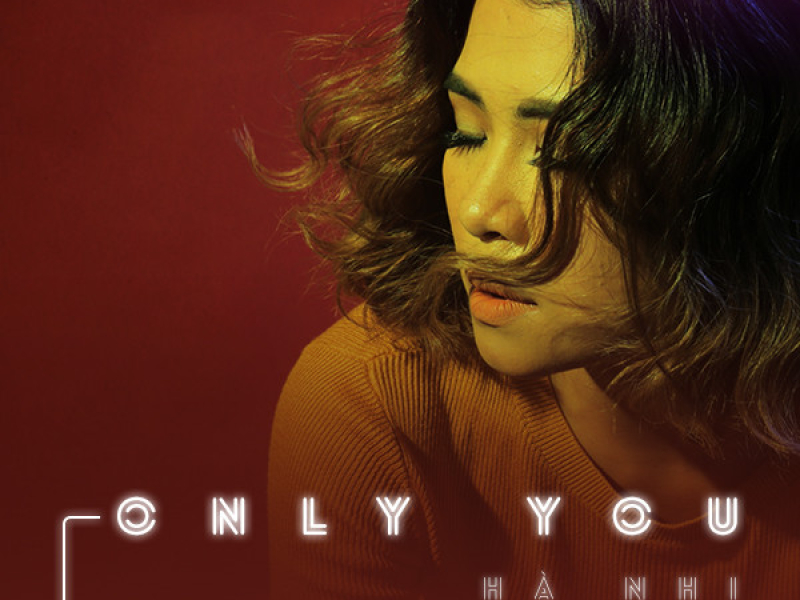 Only You (Single)