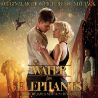 Water For Elephants (Original Motion Picture Soundtrack)