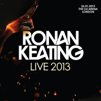 Ronan Keating – Live 2013 At The O2 Arena, London (CD1)