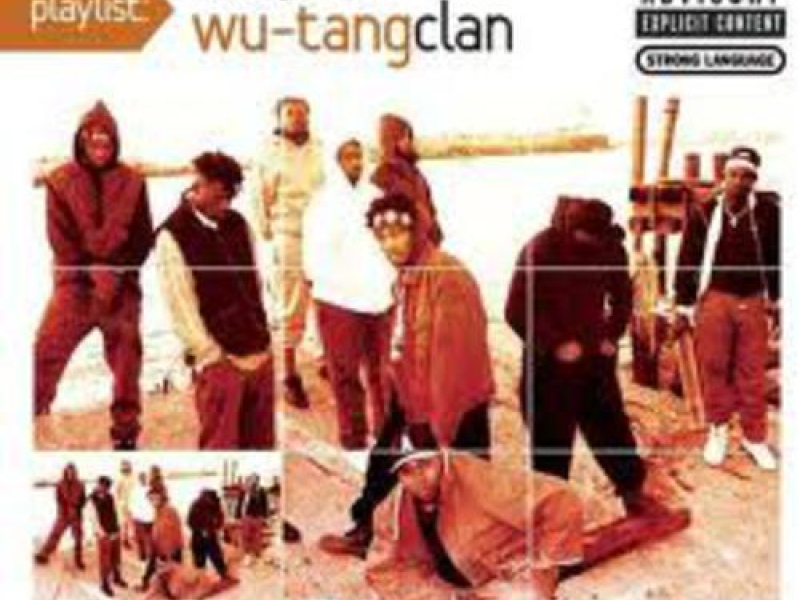 Playlist The Very Best Of Wu-Tang Clan