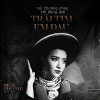 Nói Thương Nhau Thì Đừng Làm Trái Tim Em Đau (Single)