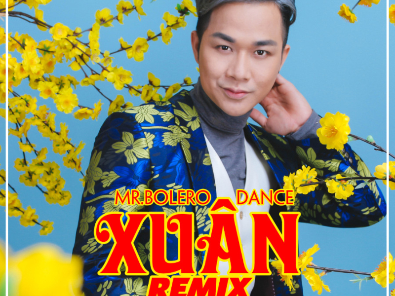 Xuân Remix 2017