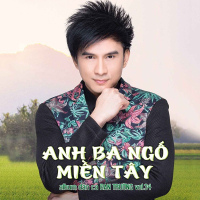 Anh Ba Ngố Miền Tây (Vol 34)