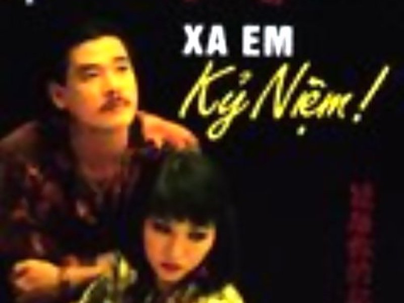 Xa Em Kỷ Niệm
