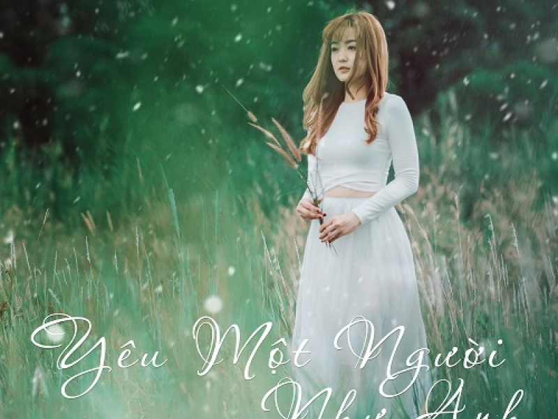 Yêu Một Người Như Anh