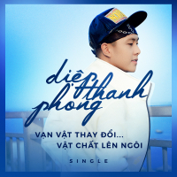 Vạn Vật Thay Đổi Vật Chất Lên Ngôi (Single)