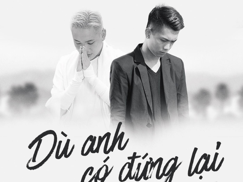 Dù Anh Có Đứng Lại (Single)