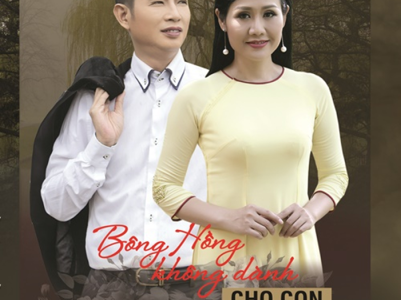 Bông Hồng Không Dành Cho Con