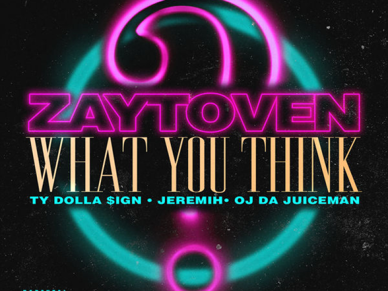 What You Think (Single)
