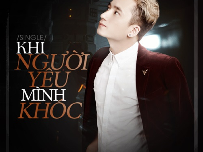 Khi Người Mình Yêu Khóc