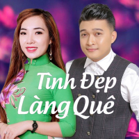 Tình Đẹp Làng Quê (Single)