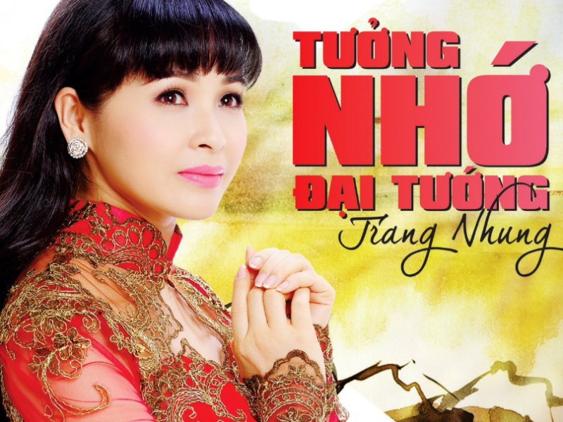 Tưởng Nhớ Đại Tướng