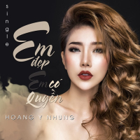 Em Đẹp Em Có Quyền (Single)