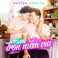 Để Mẹ Trọn Niềm Vui