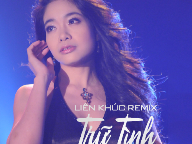 Liên Khúc Remix Trữ Tình