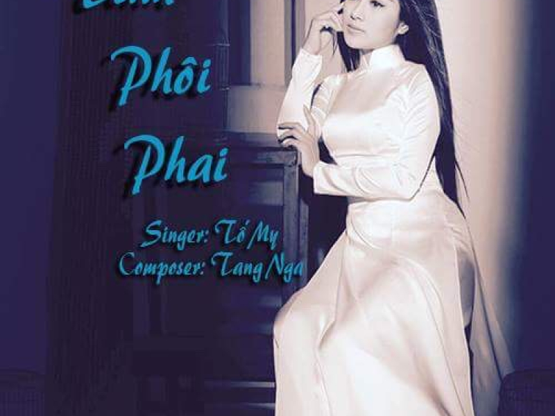 Tình Phôi Phai (Single)