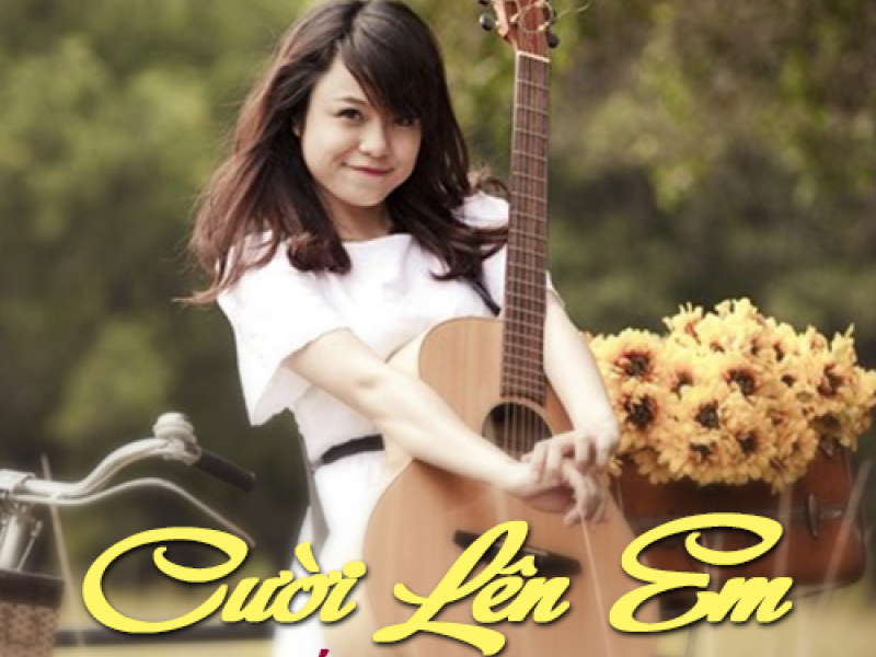 Cười Lên Em (Singe)