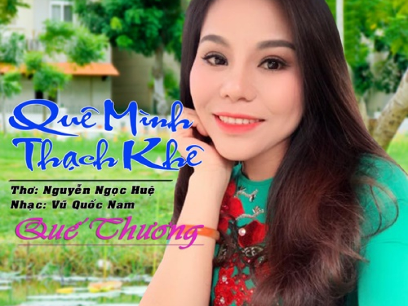 Quê Mình Thạch Khê (Single)