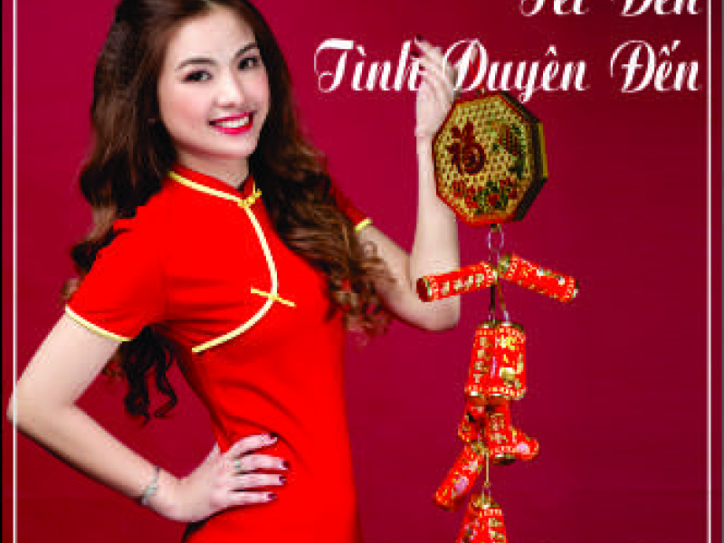 Tết Đến Tình Duyên Đến