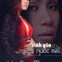 Tình Yêu Và Giọt Nước Mắt