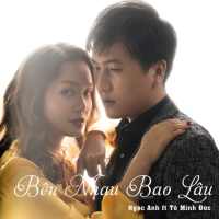 Bên Nhau Bao Lâu (Single)