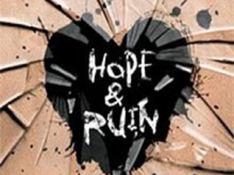 Hope & Ruin