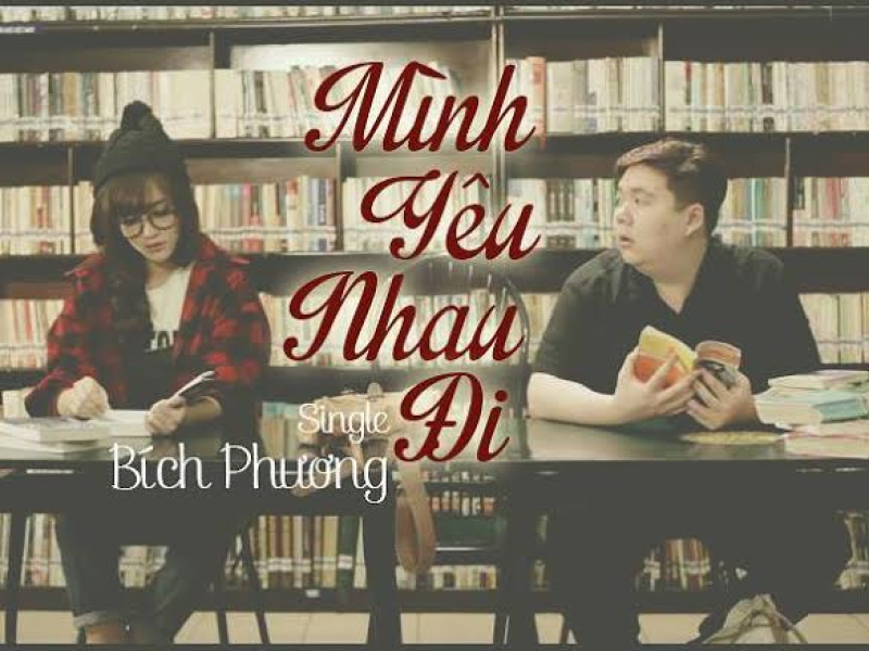 Mình Yêu Nhau Đi (Single)