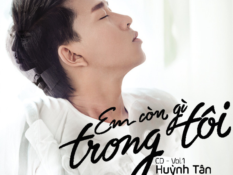 Em Còn Gì Trong Tôi