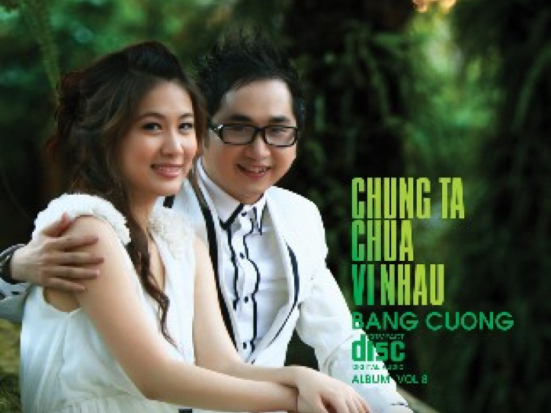 Chúng Ta Chưa Vì Nhau