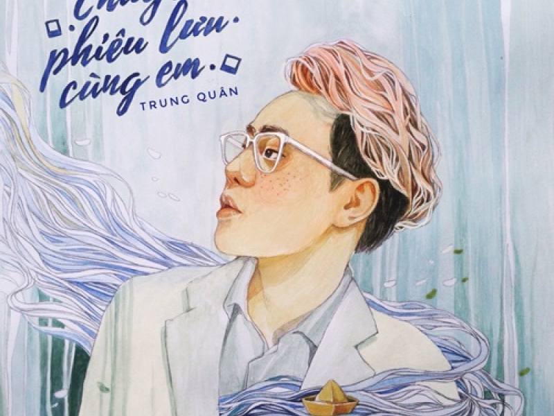 Chuyến Phiêu Lưu Cùng Em (Single)