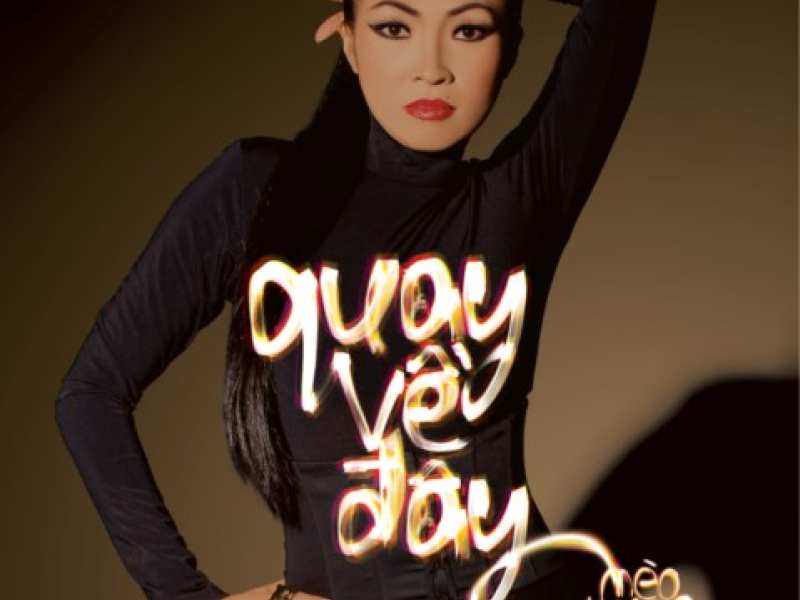 Quay Về Đây - Mèo Hoang