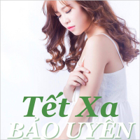 Tết Xa (Single)