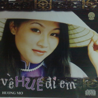 Về Huế Đi Em