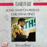 Lionel Hampton Presents: Earl Fatha Hines - St. Louis Blues