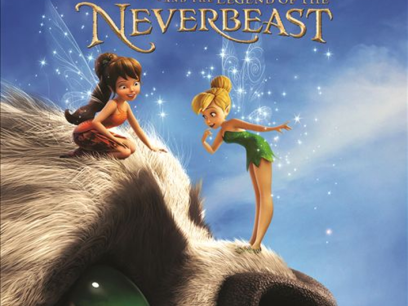 Tinker Bell And The Legend Of The NeverBeast (Score) (P.1)