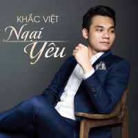 Ngại Yêu (Single)