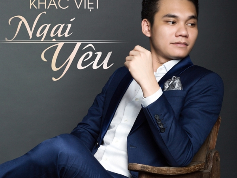 Ngại Yêu (Single)