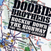 Rockin' Down The Highway ~ The Wildlife Concer CD2