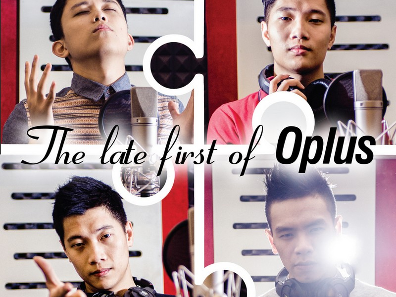 The Late First Of O-Plus