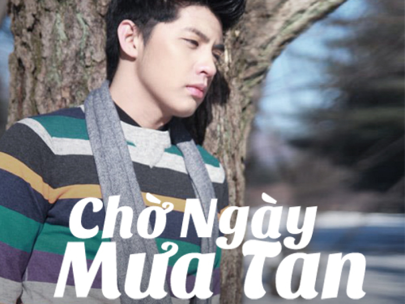 Chờ Ngày Mưa Tan (Single)