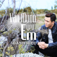 Vẫn Muốn Nói Yêu Em (Single)