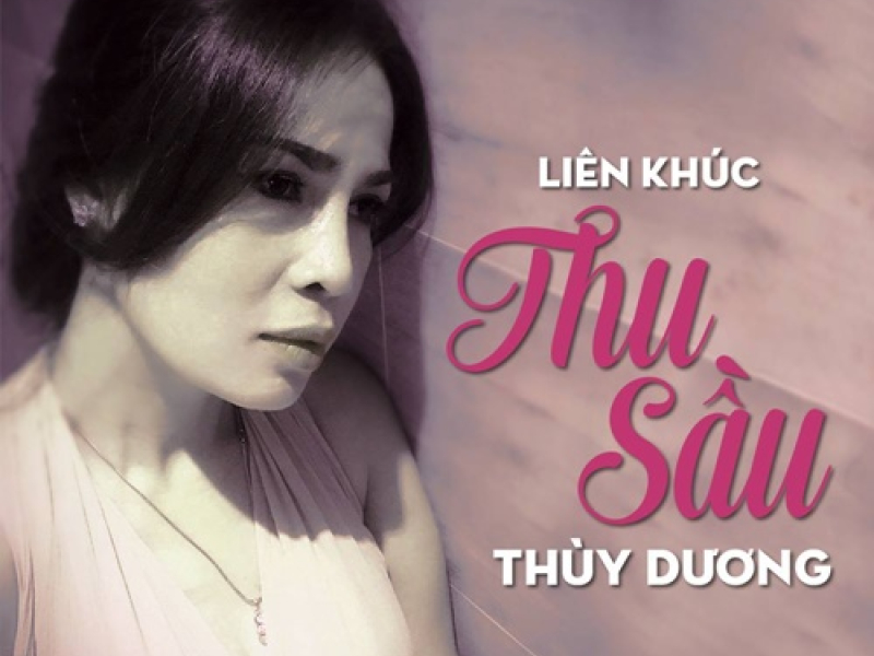 Liên Khúc Thu Sầu