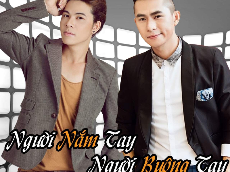 Người Nắm Tay Người Buông Tay