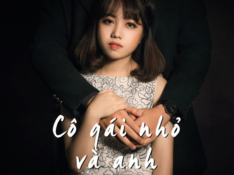 Cô Gái Nhỏ Và Anh