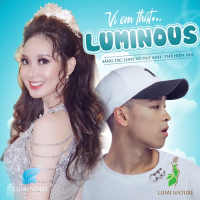 Vì Em Thật Luminous EDM (Single)