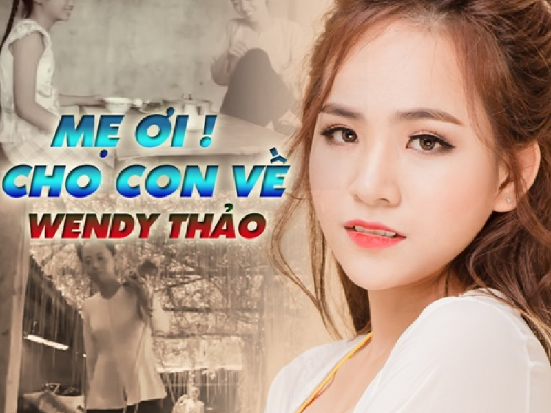 Mẹ Ơi Cho Con Về (Single)