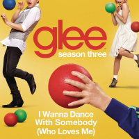 Glee: Dance With Somebody - Singles