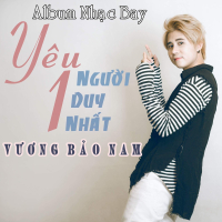 Yêu 1 Người Duy Nhất