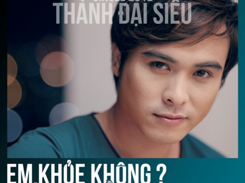 Em Khỏe Không (Single)