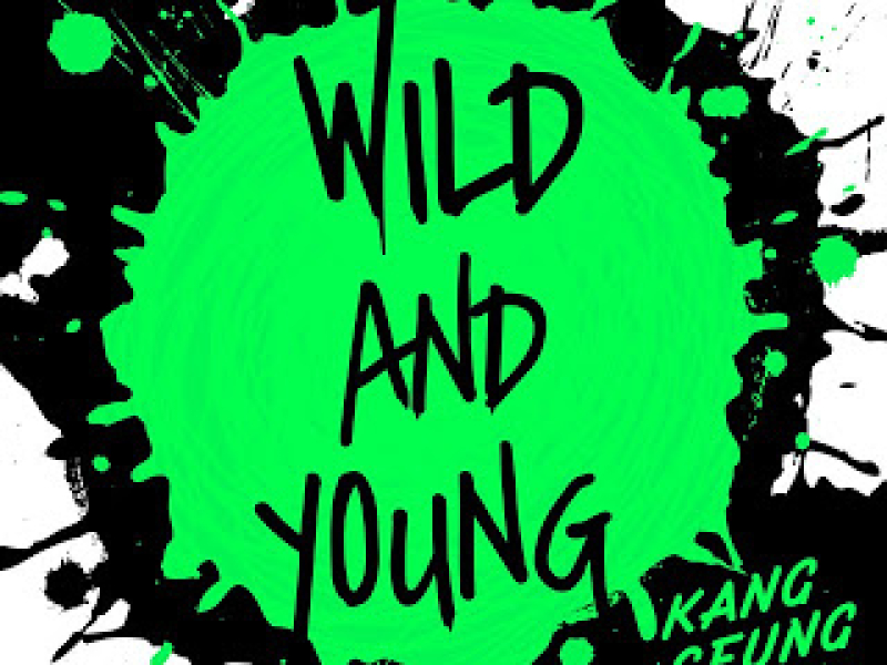 Wild And Young